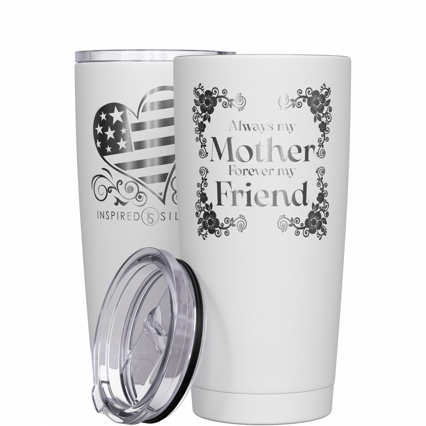 Always My Mother - Forever My Friend Tumbler