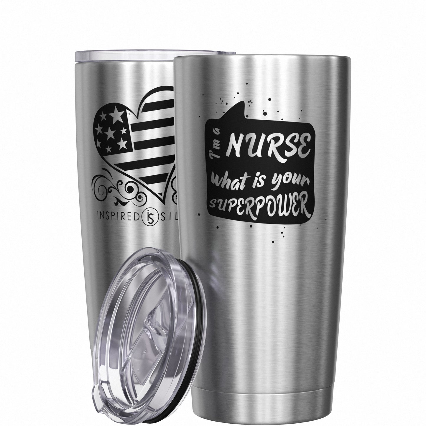 I'm a Nurse - What Is Your Superpower Tumbler