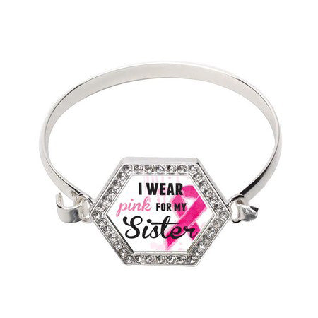 Silver I Wear Pink For My Sister Hexagon Charm Bangle Bracelet