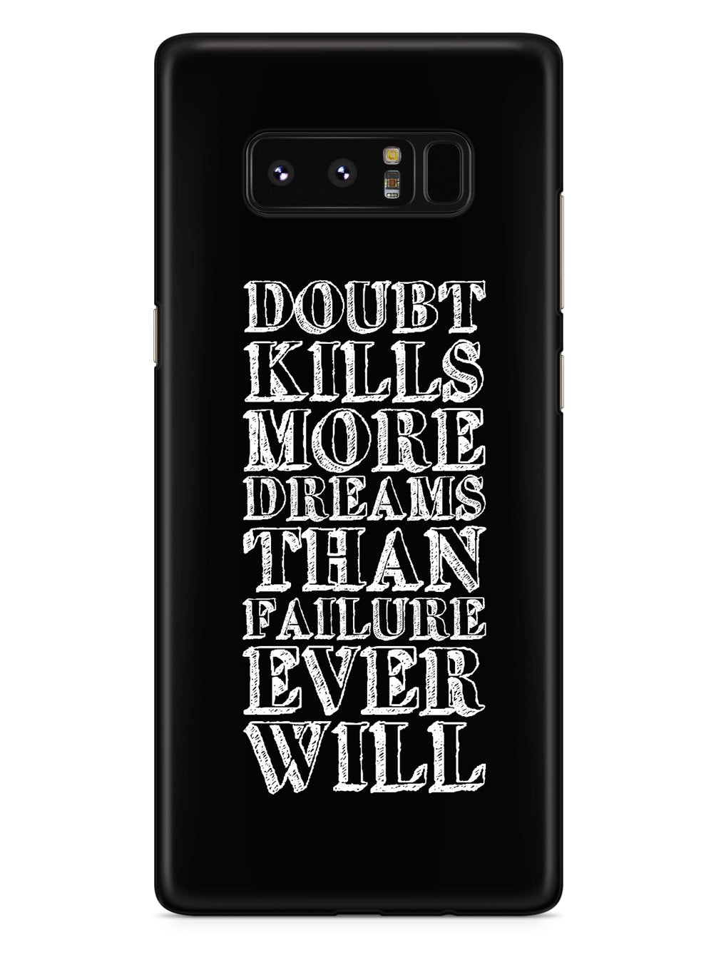 Doubt Kills Dreams Case