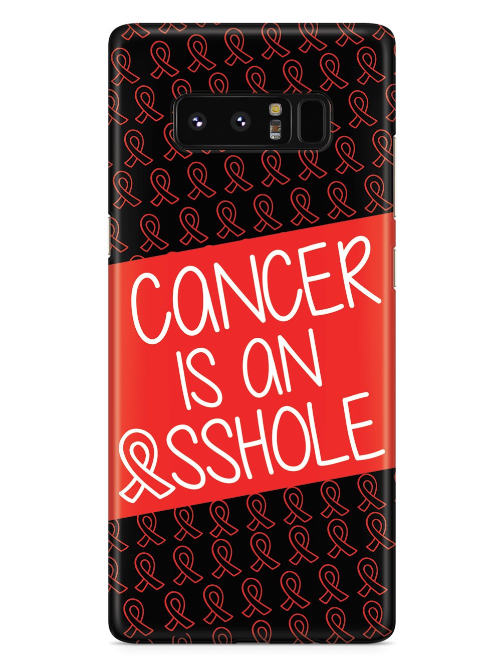 Cancer is an ASSHOLE Red Case