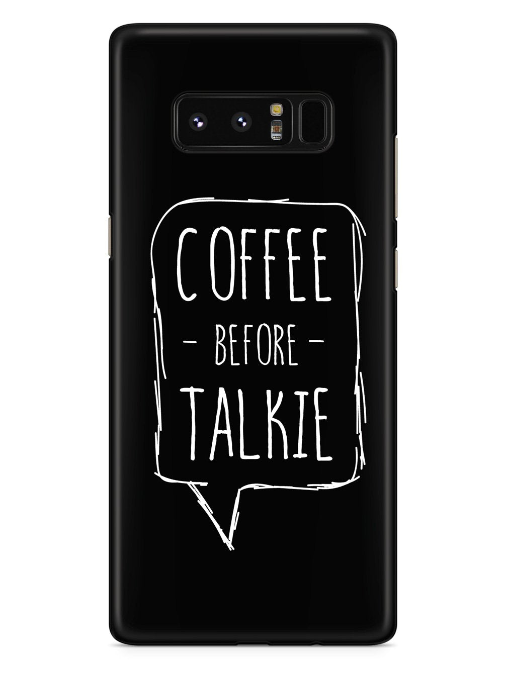 Coffee Before Talkie Case