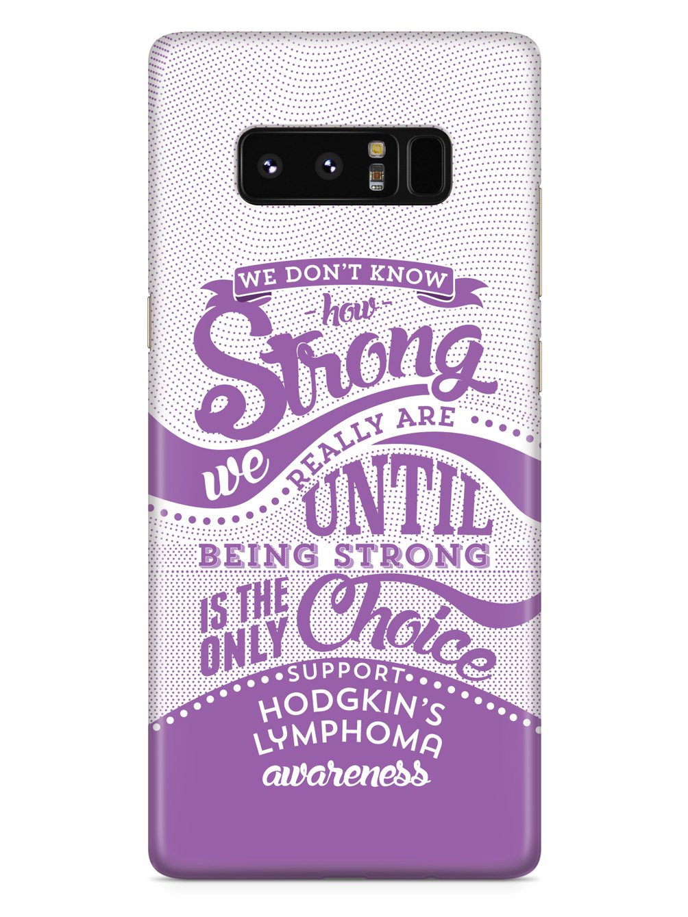 How Strong - Hodgkin's Lymphoma Awareness Case