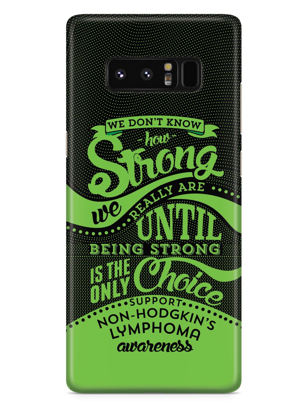 How Strong - Non-Hodgkin's Lymphoma Awareness Case