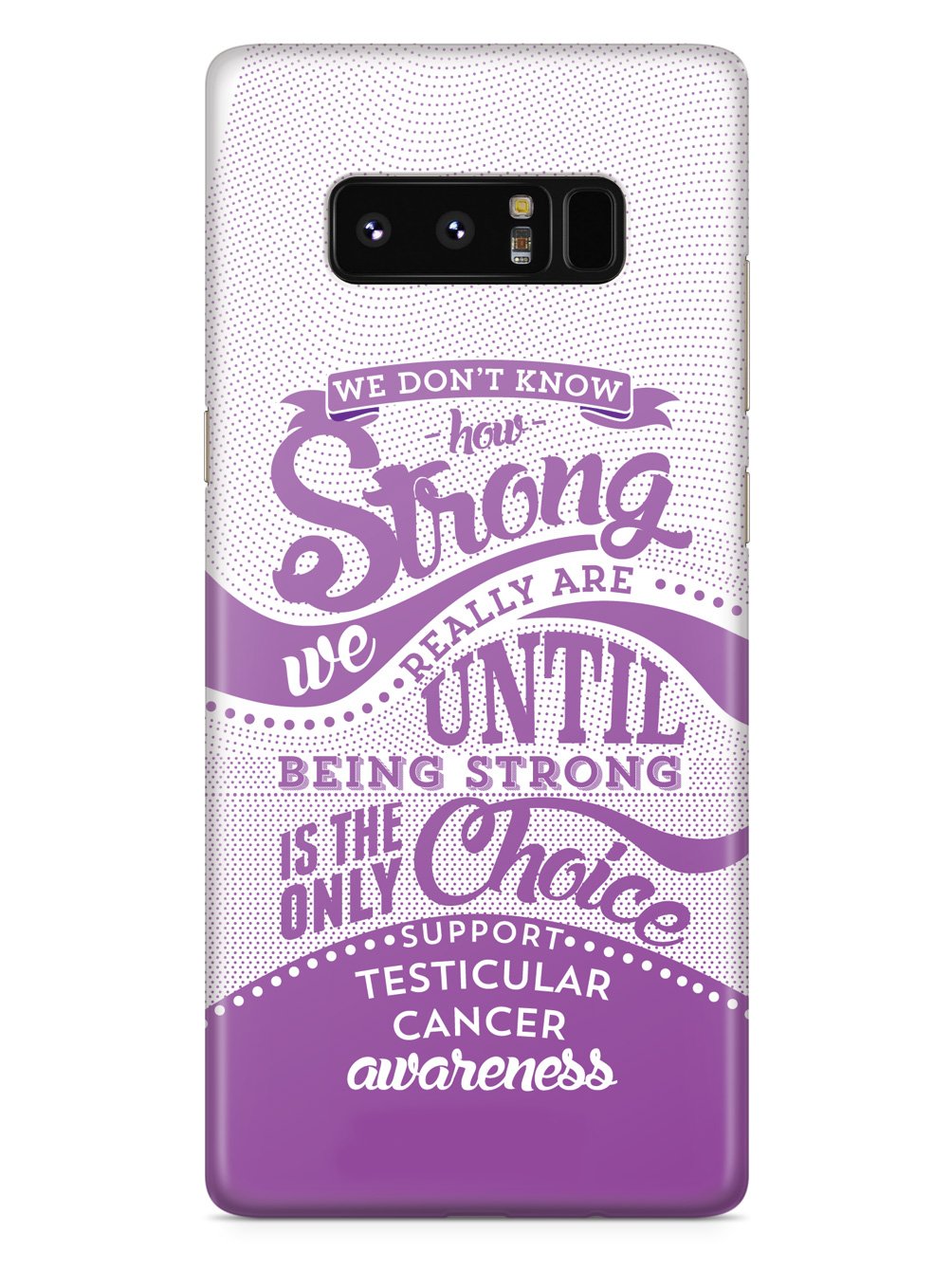 How Strong - Testicular Cancer Awareness Case