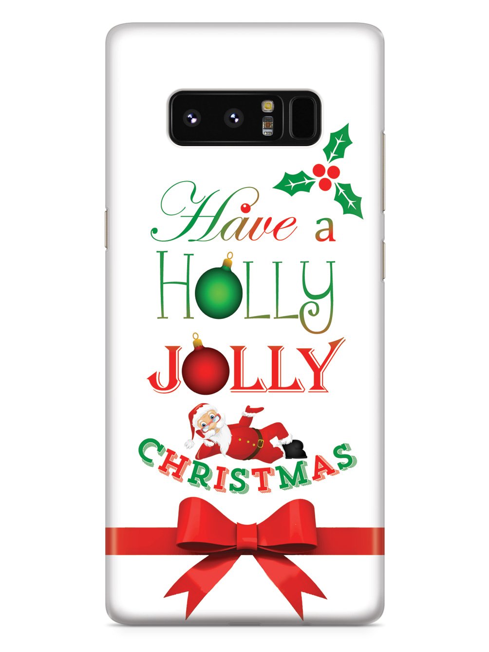 Have a Holly Jolly Christmas Case