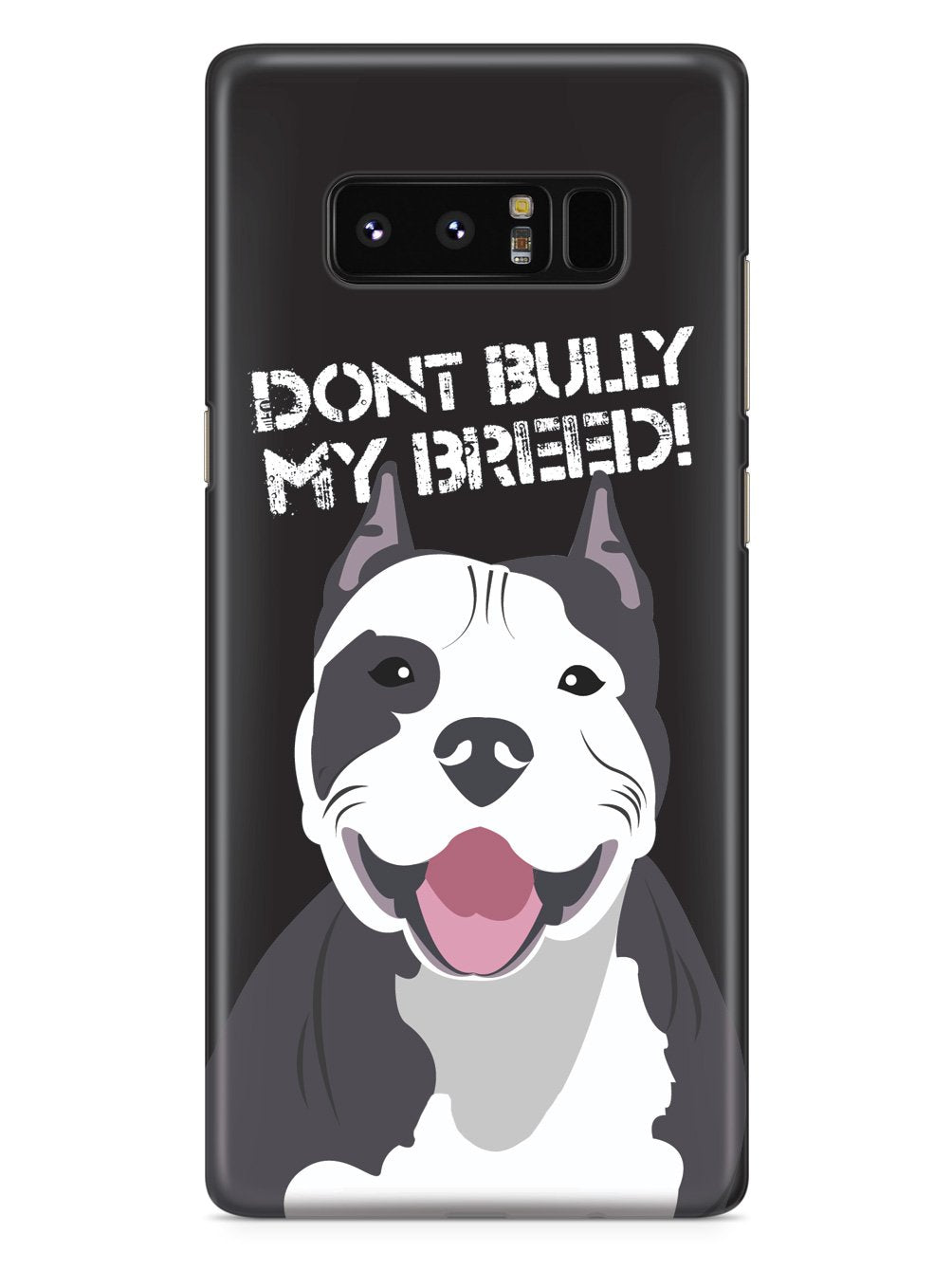 Don't Bully My Breed - Pit Bull - Black Case