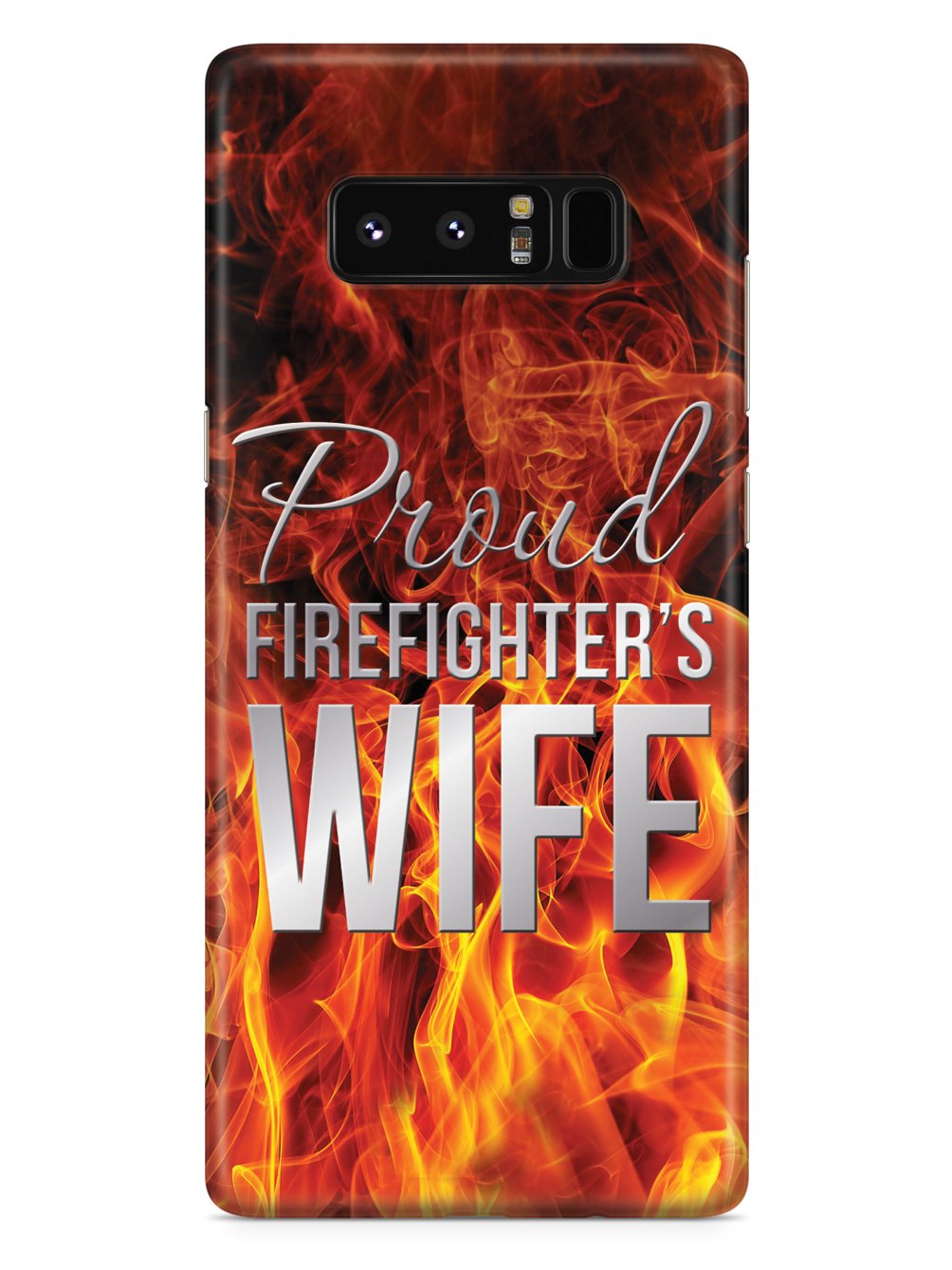 Proud Firefighter's Wife Flame Case