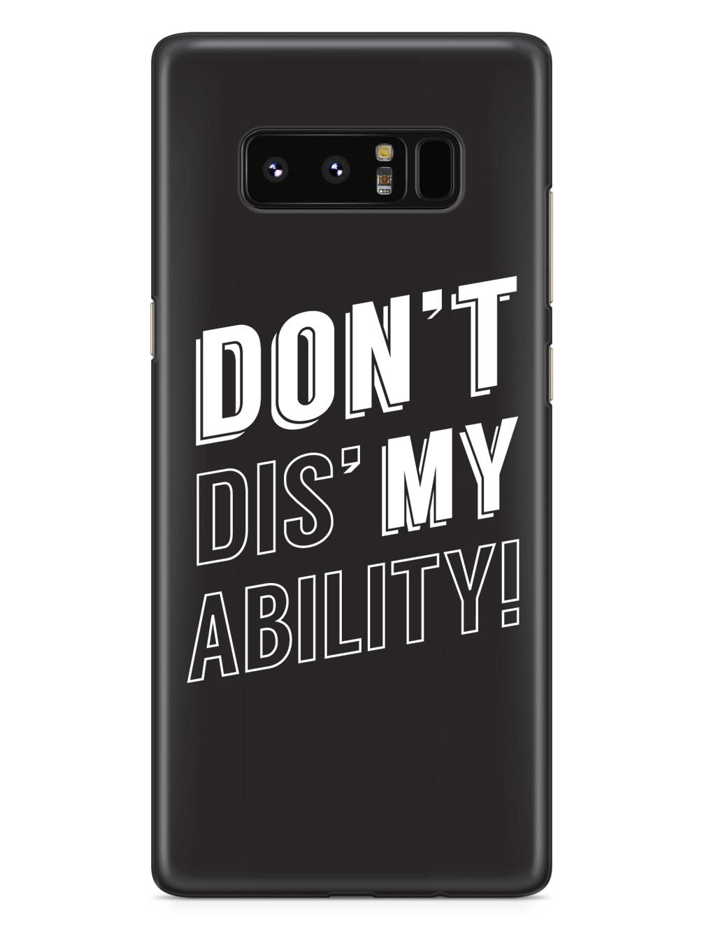 Don't Dis' My Ability Case
