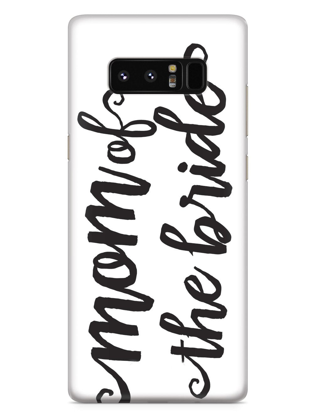 Mom of the Bride - Black Case