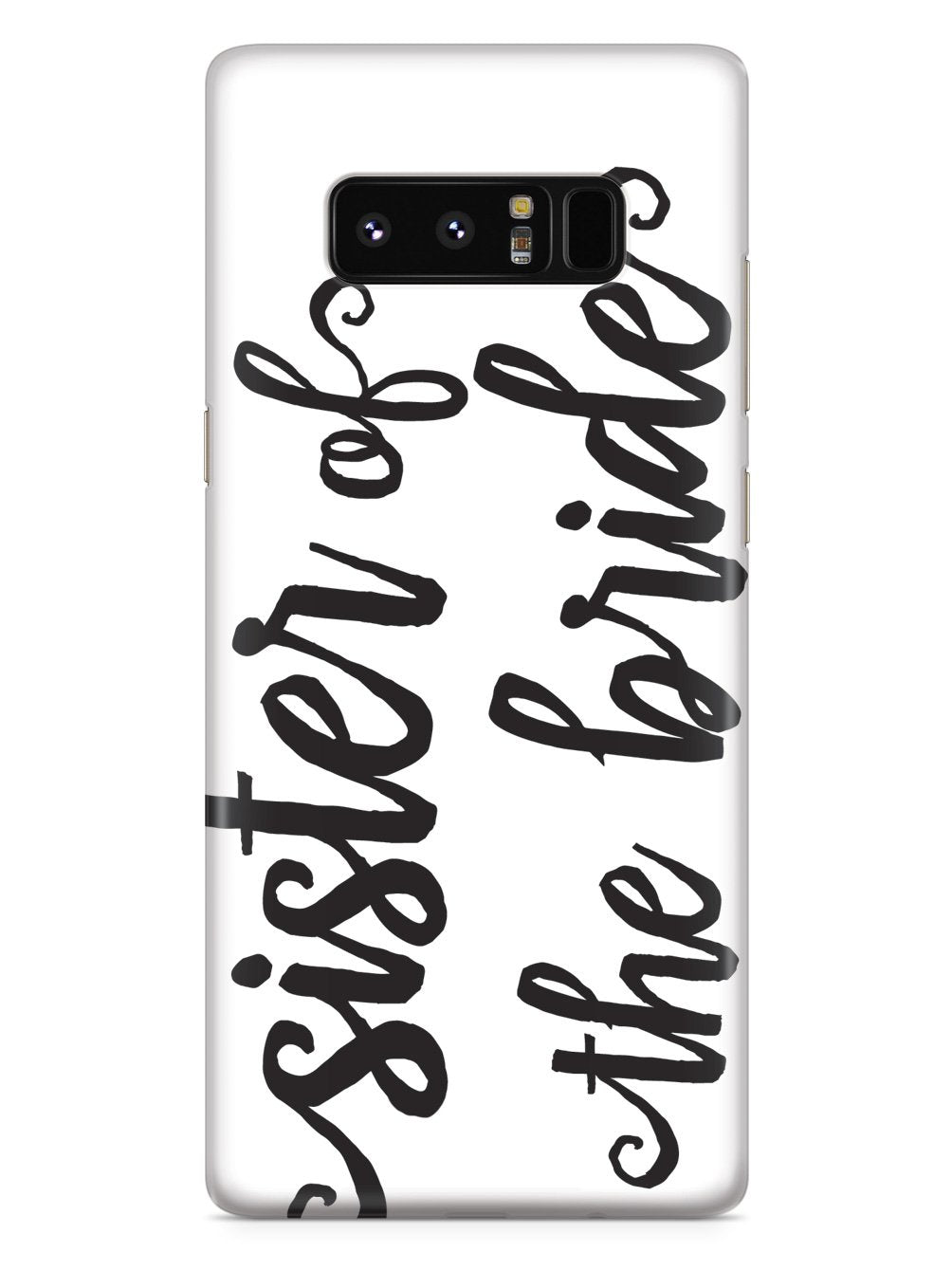 Sister of the Bride - Black Case