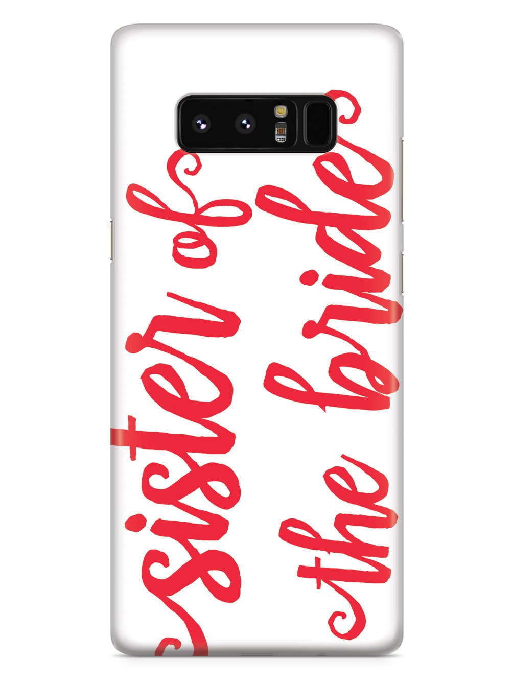 Sister of the Bride - Red Case