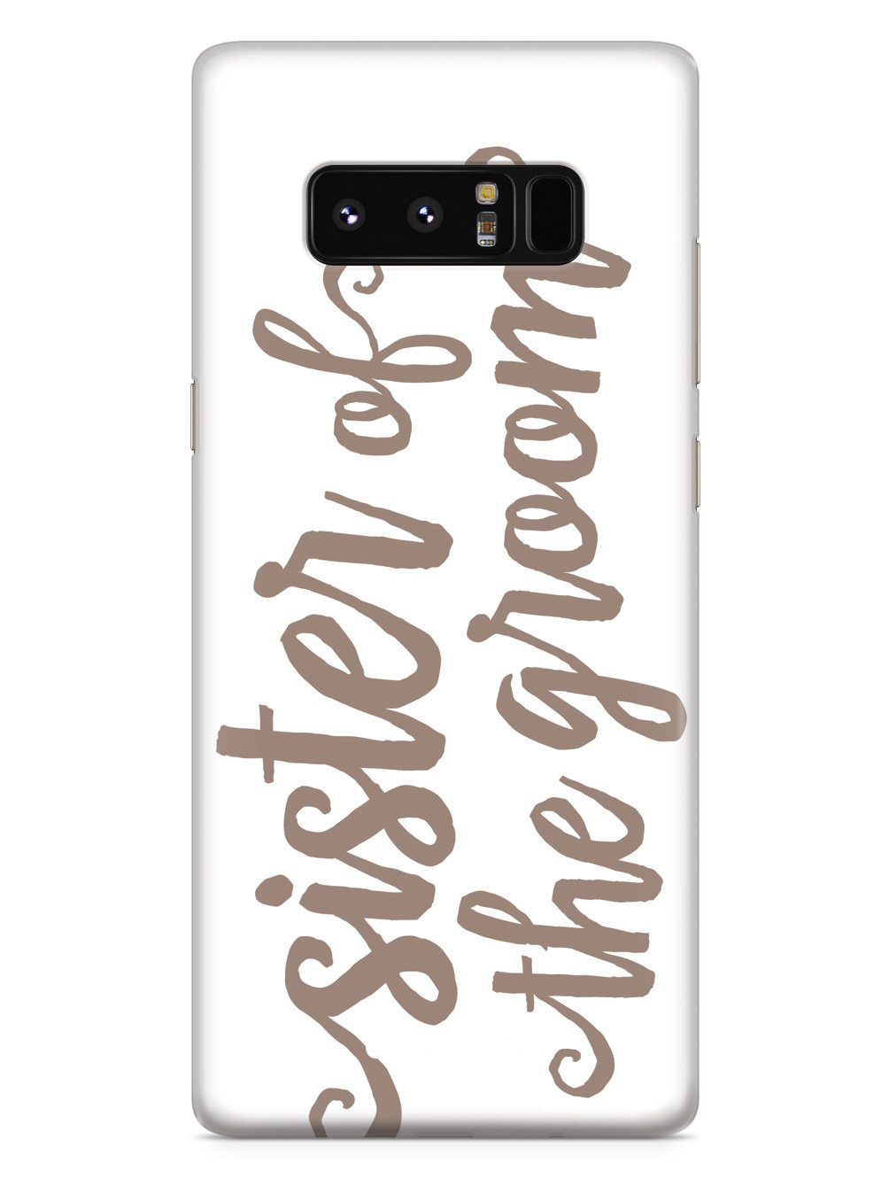 Sister of the Groom - Brown Neutral Case