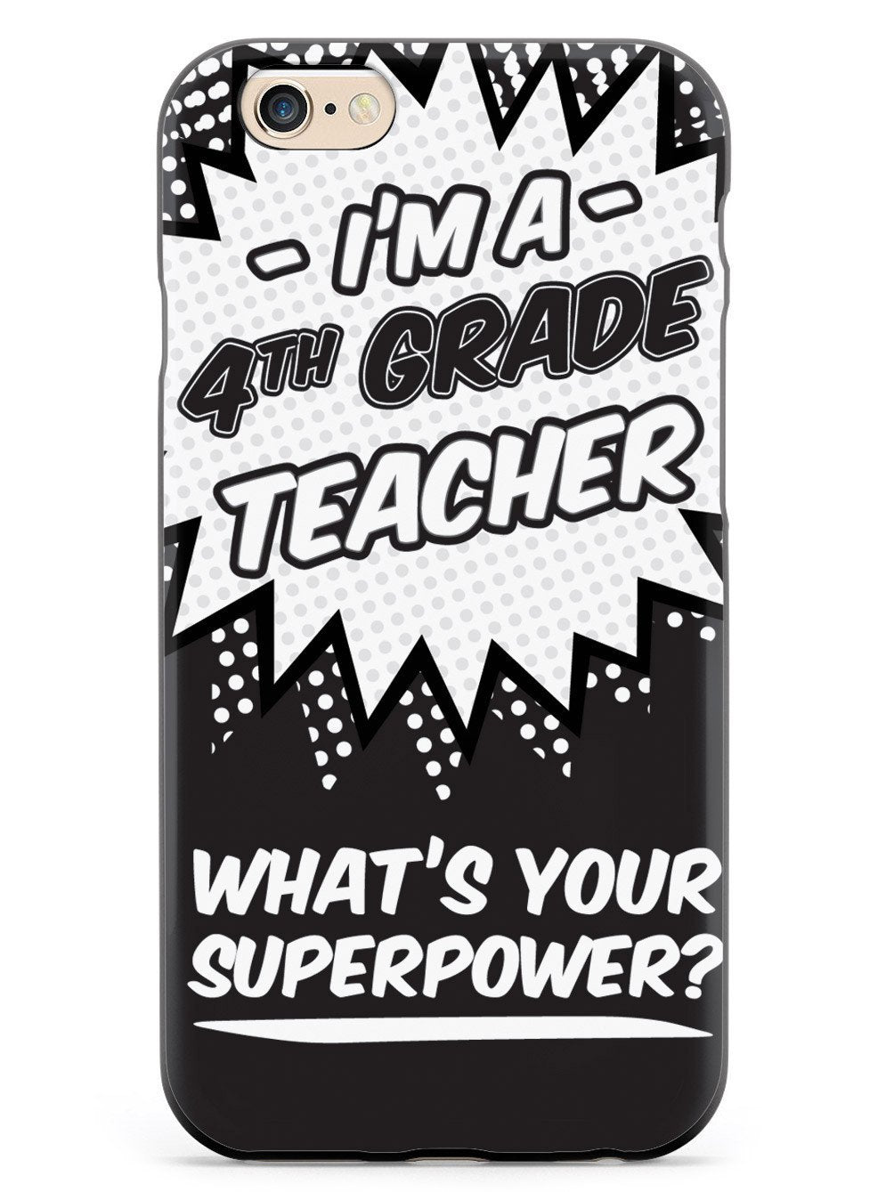 4th Grade Teacher - What's Your Superpower? Case