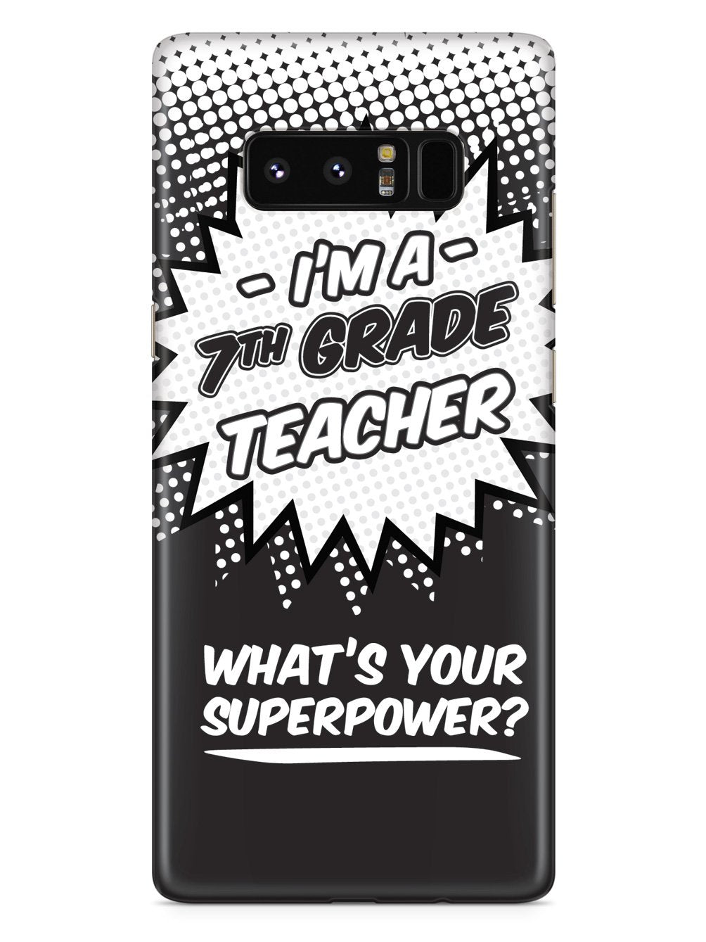 7th Grade Teacher - What's Your Superpower? Case