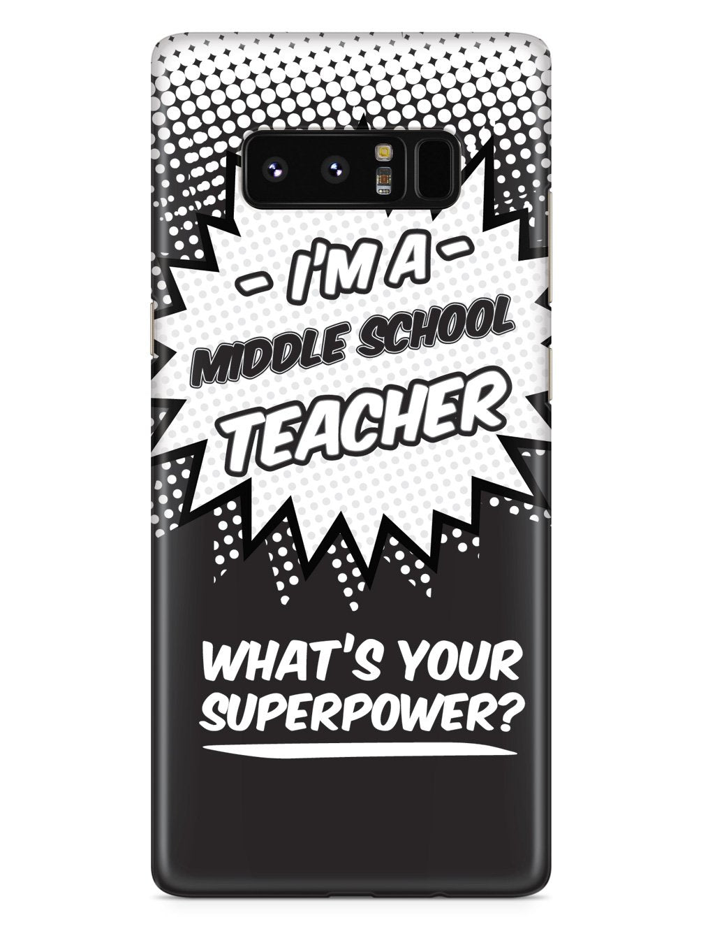 Middle School Teacher - What's Your Superpower? Case