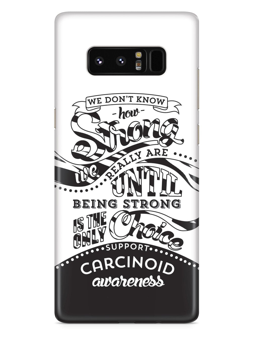 Carcinoid - How Strong Case