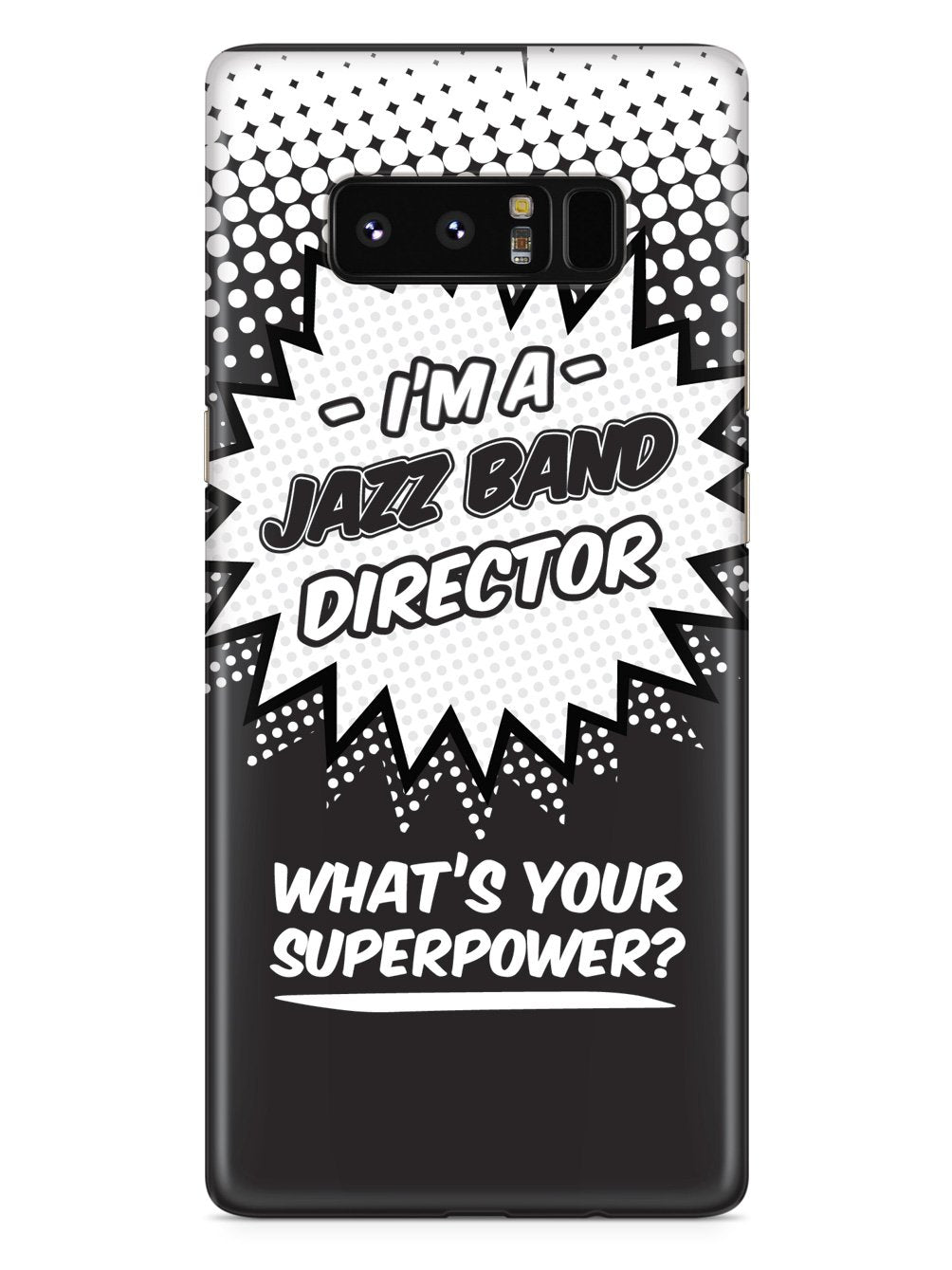Jazz Band Director - What's Your Superpower? Case