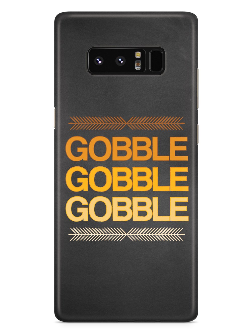 Gobble Gobble Gobble - Thanksgiving Case