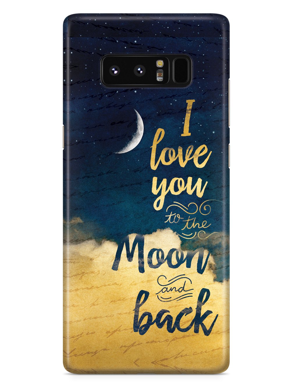 I Love You To The Moon and Back - Crescent Moon Case