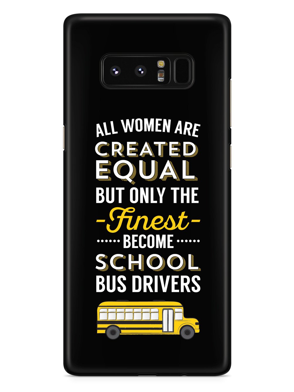 Only The Finest - School Bus Drivers Case