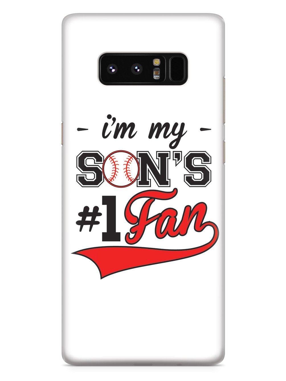 I'm My Son's #1 Fan - White Case