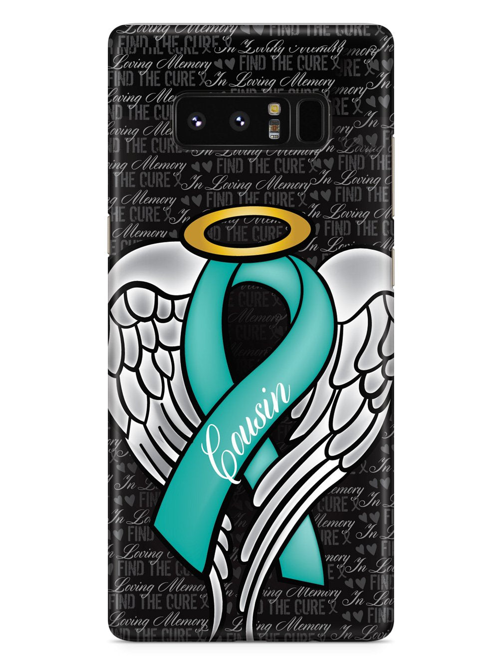 In Loving Memory of My Cousin - Teal Ribbon Case