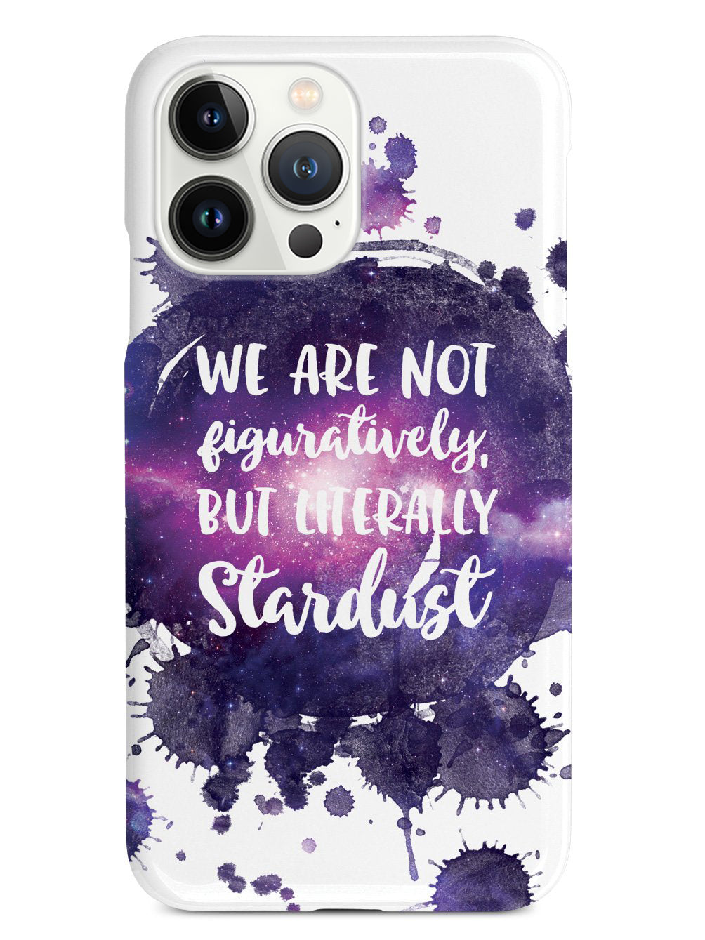 We are Stardust - Neil deGrasse Tyson Quote Case We are Stardust - Neil deGrasse Tyson Quote Case