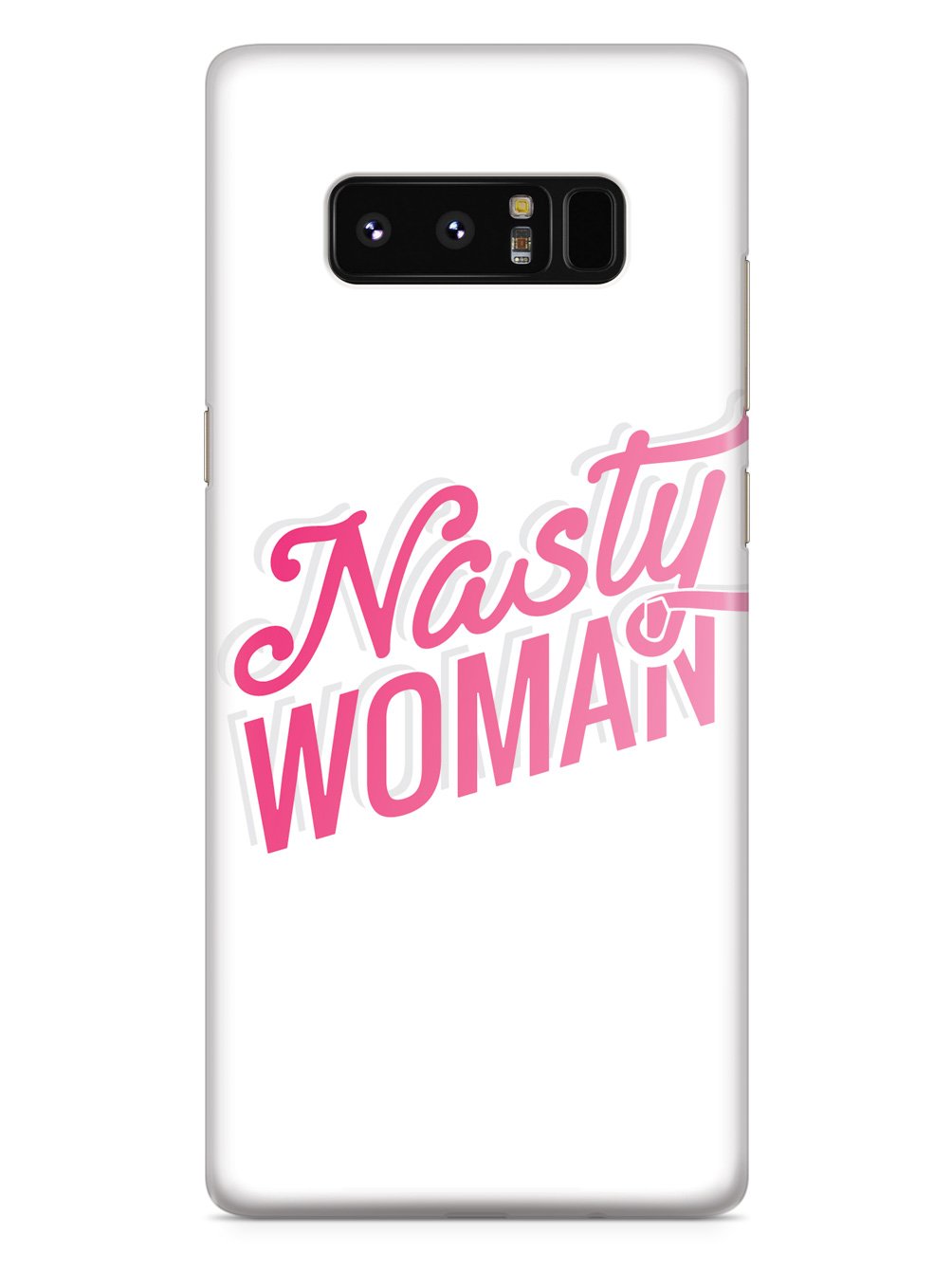 Nasty Woman - White Case