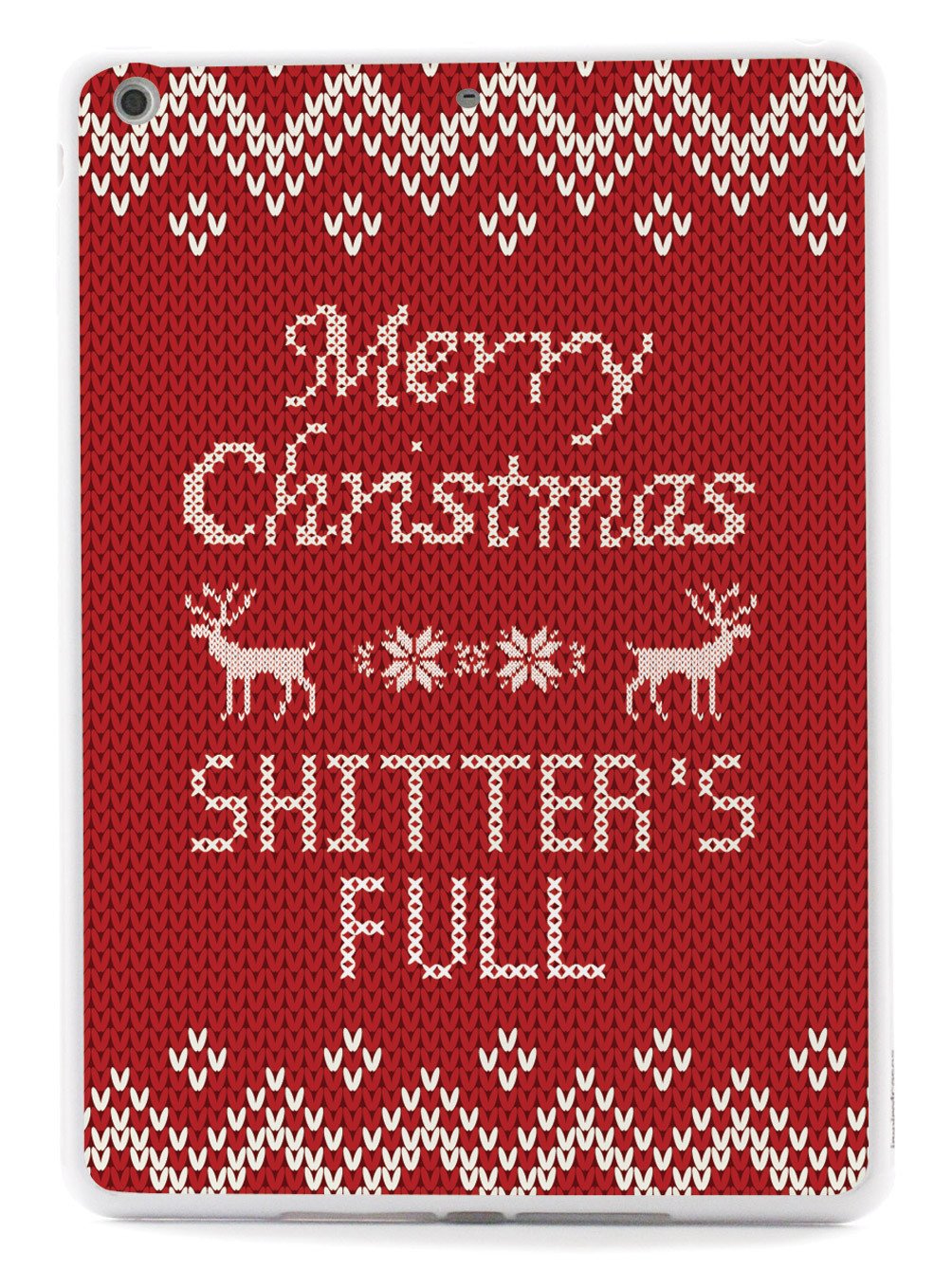 Merry Christmas Shitter's Full - Red Case