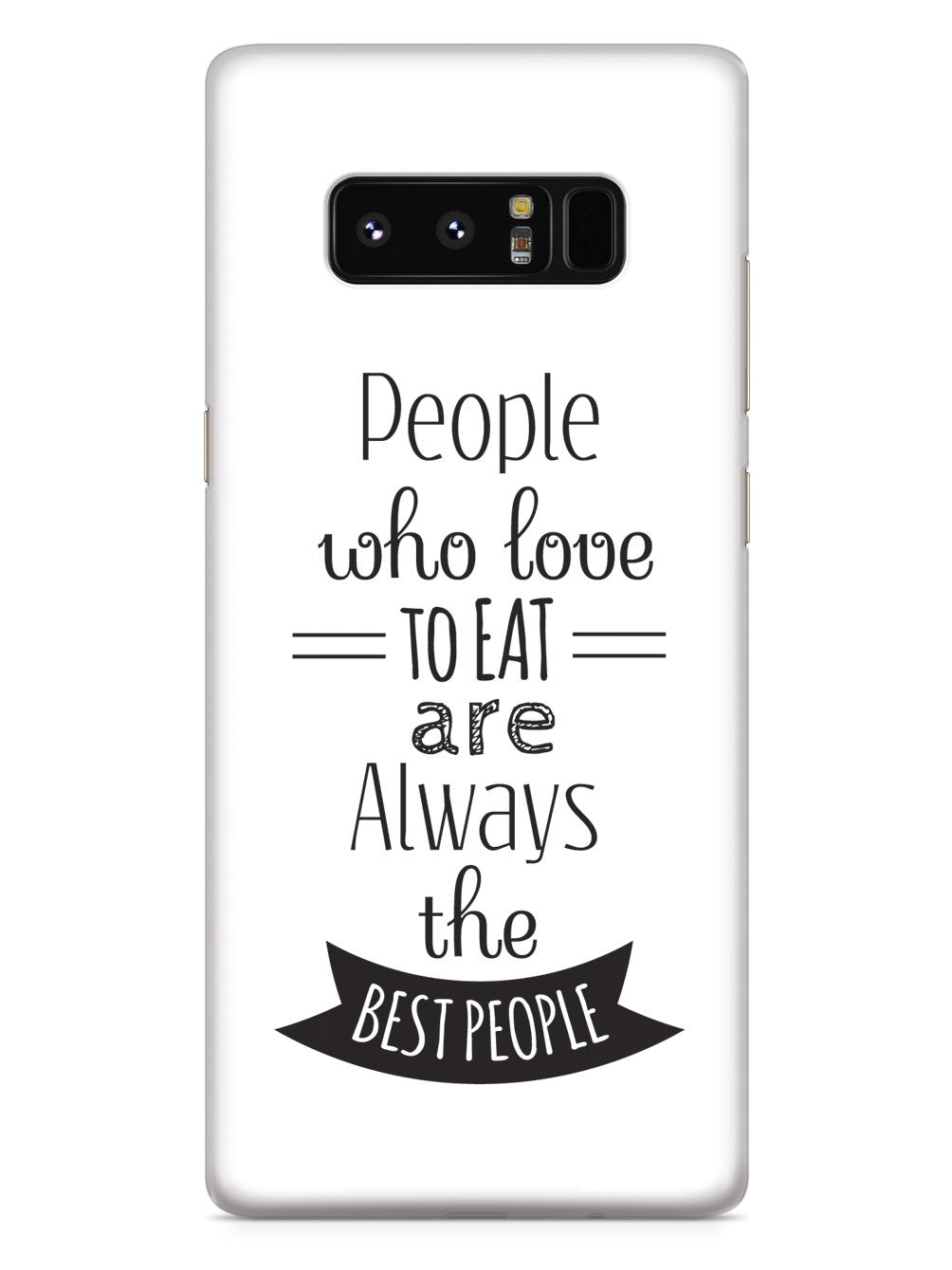 People Who Love To Eat - White Case