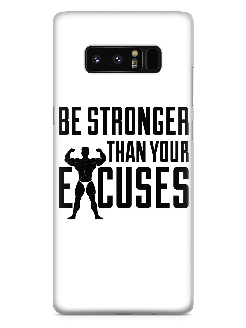 Be Stronger Than Your Excuses - White Case