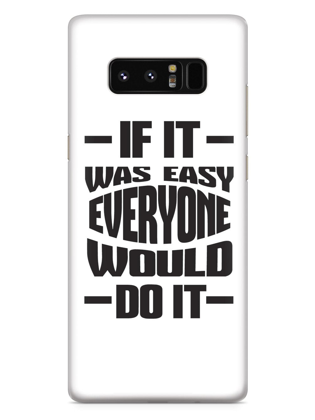 If It Was Easy, Everyone Would Do It - White Case