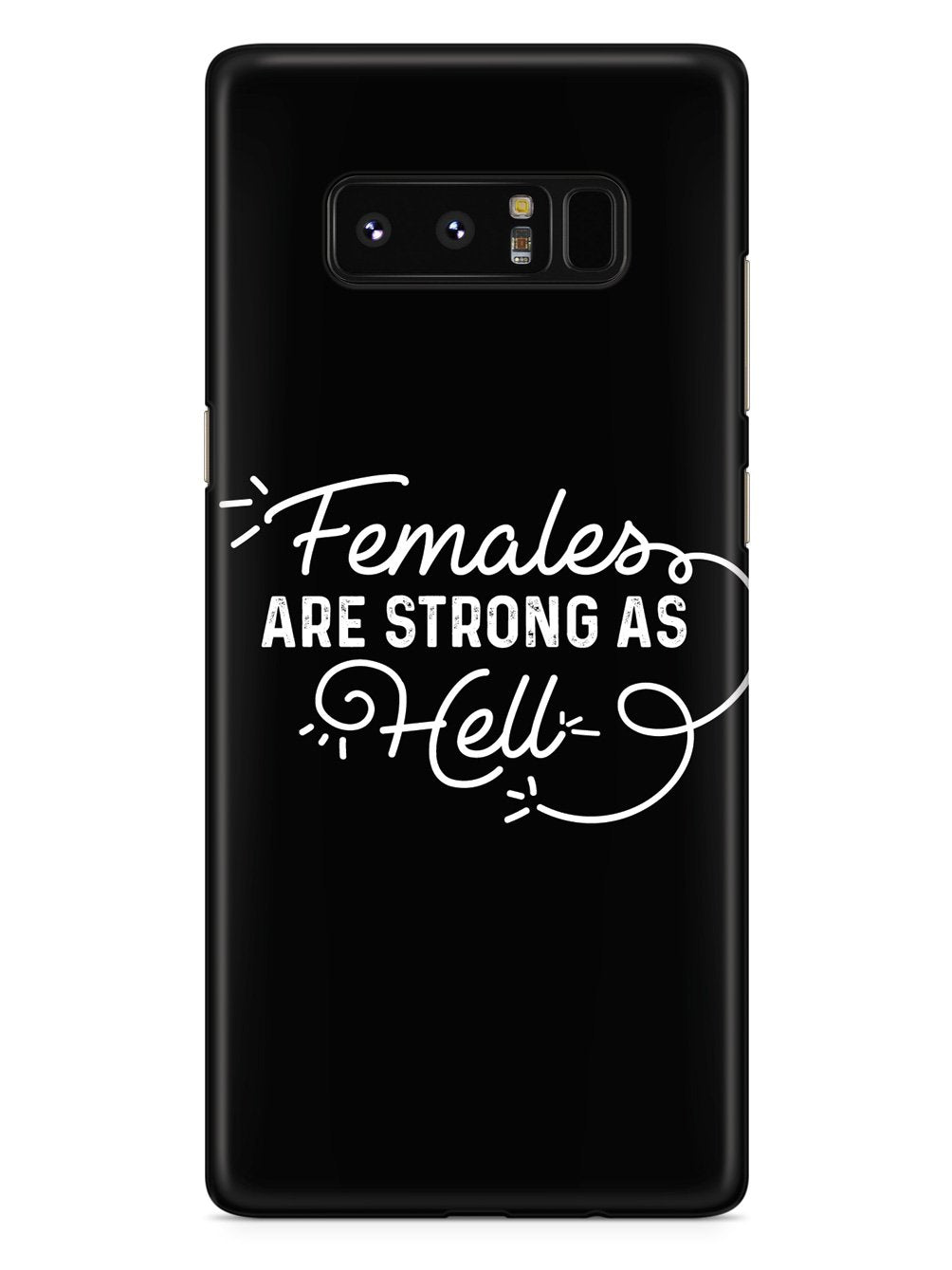 Females Are Strong As Hell - Black Case