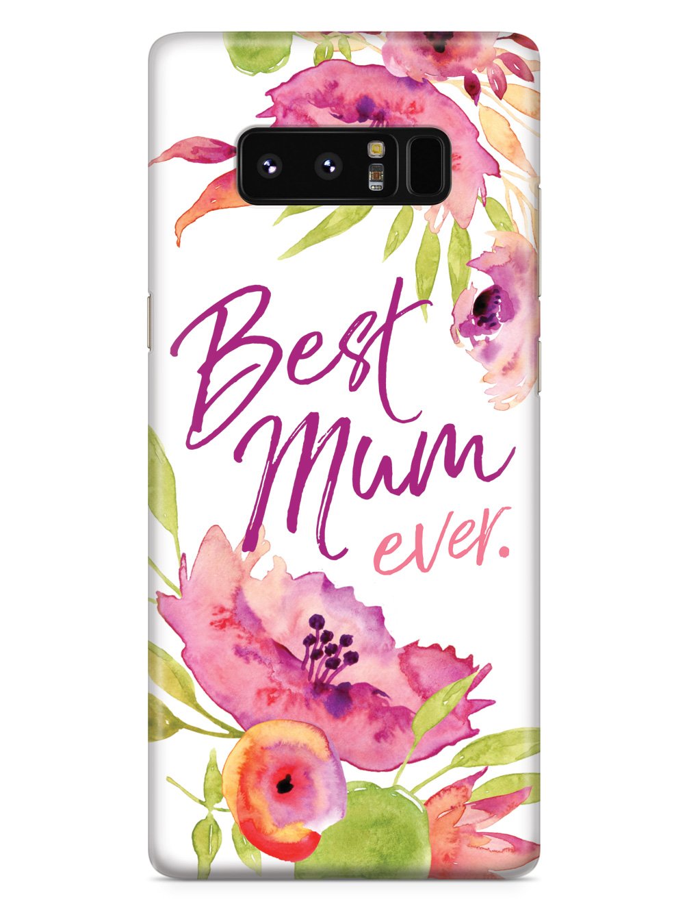 Best Mum Ever. - White Case