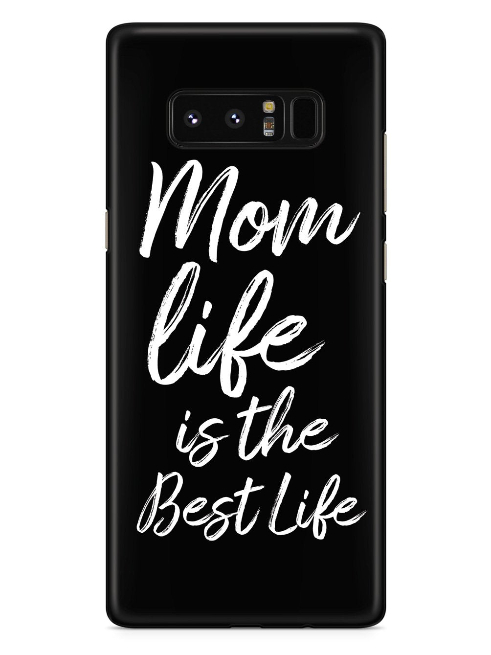 Mom Life Is The Best Life - Black Case