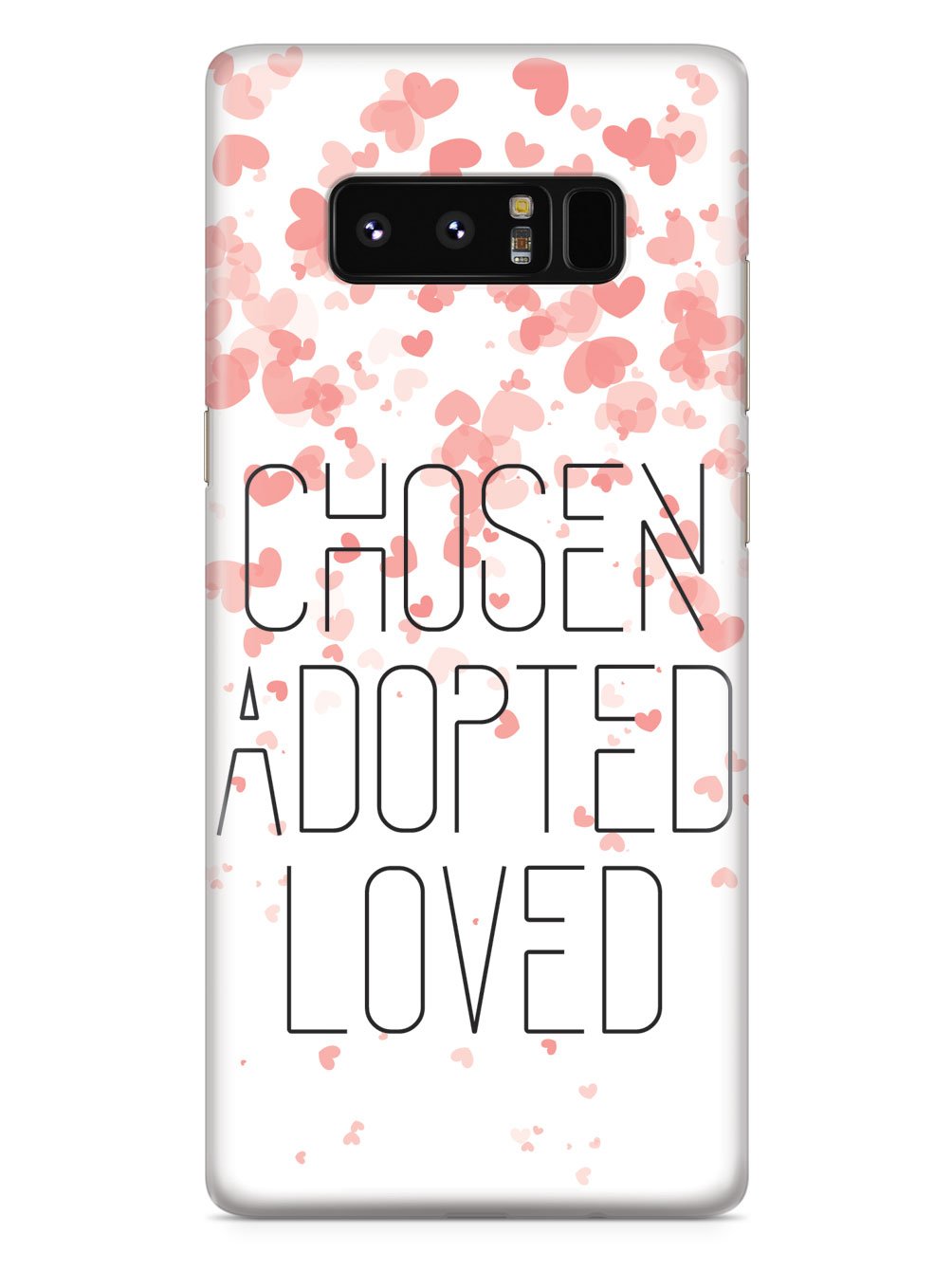 Chosen, Adopted, Loved - White Case