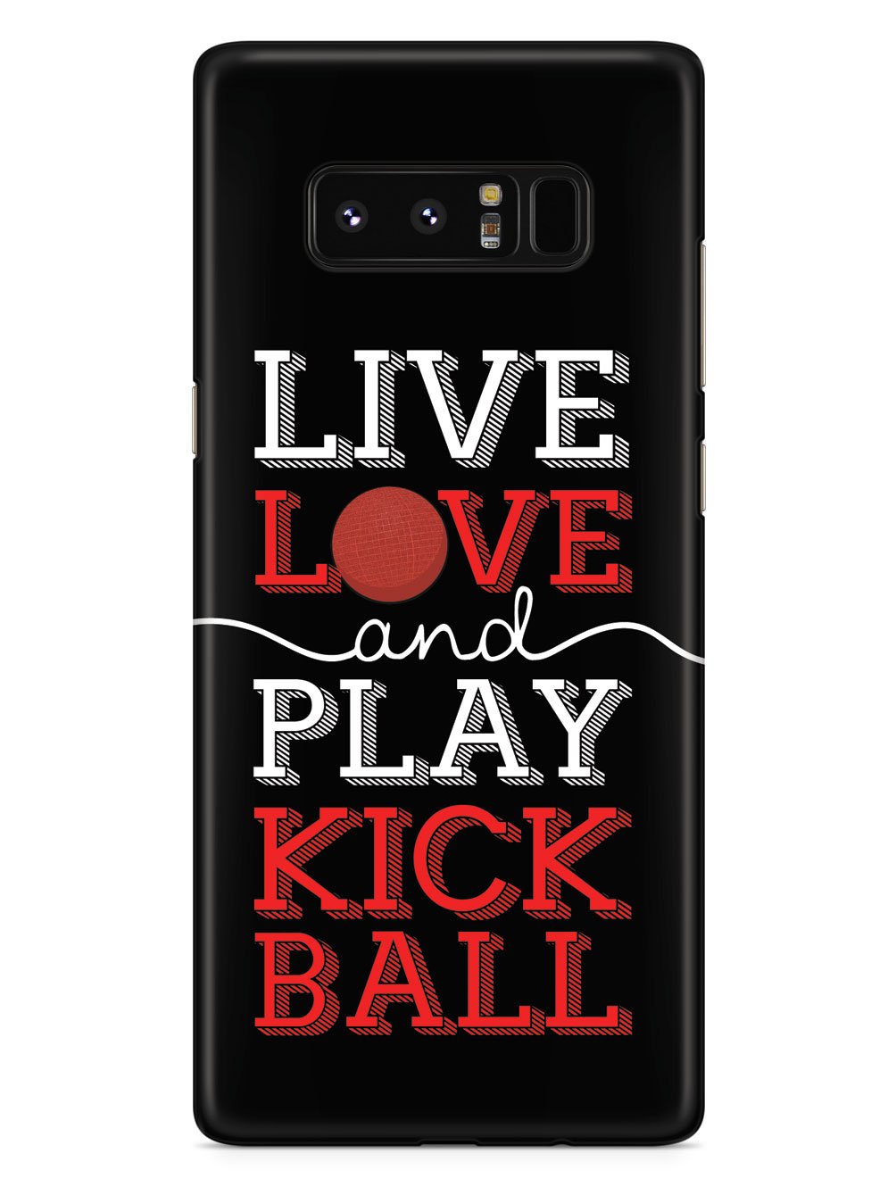 Live Love Play Kickball - Black Case