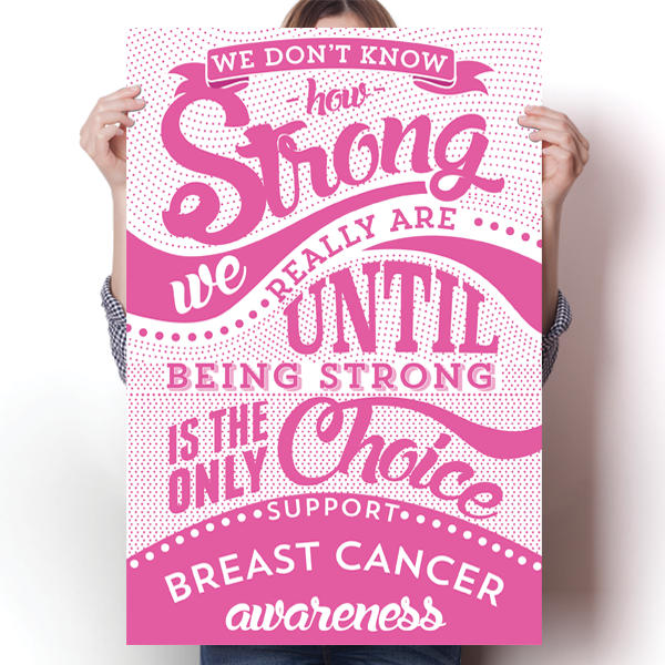 How Strong - Breast Cancer Awareness Poster