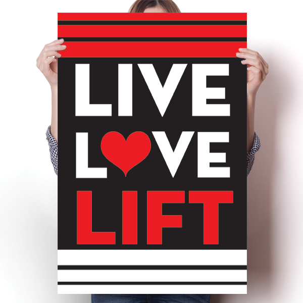 Life, Love, Lift Poster