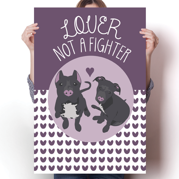 Lover Not A Fighter Pit Bull Dog Poster