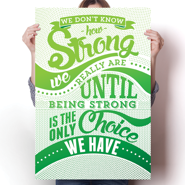How Strong - Green Awareness Color Poster