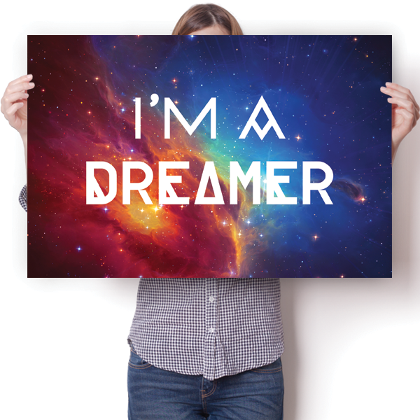I'm a Dreamer Space Poster