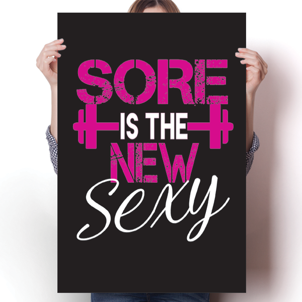 Sore is the New Sexy Poster