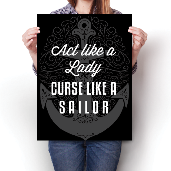 Act Like a Lady, Curse Like a Sailor Poster