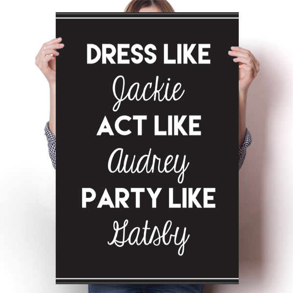 Jackie, Audrey & Gatsby Poster