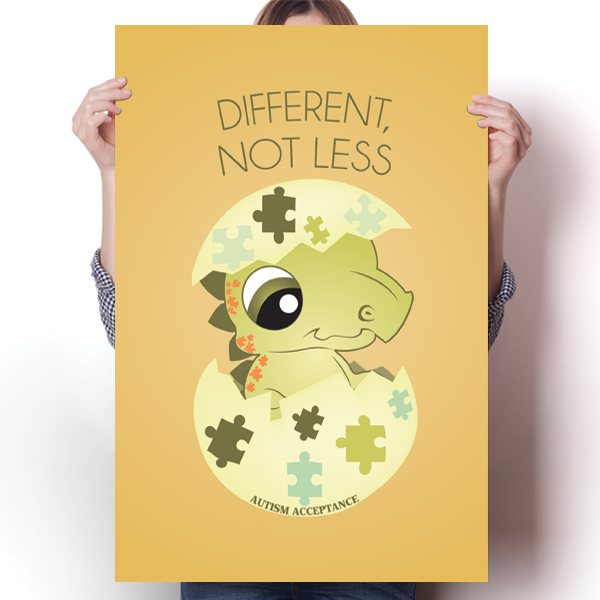 Different Not Less - Autism Awareness Dinosaur Poster