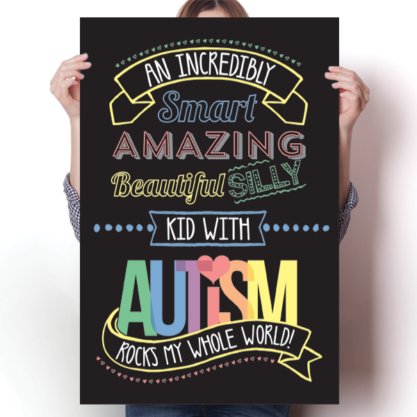 An Incredible Kid - Autism Awareness Poster