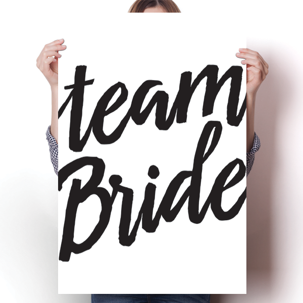 Team Bride Poster
