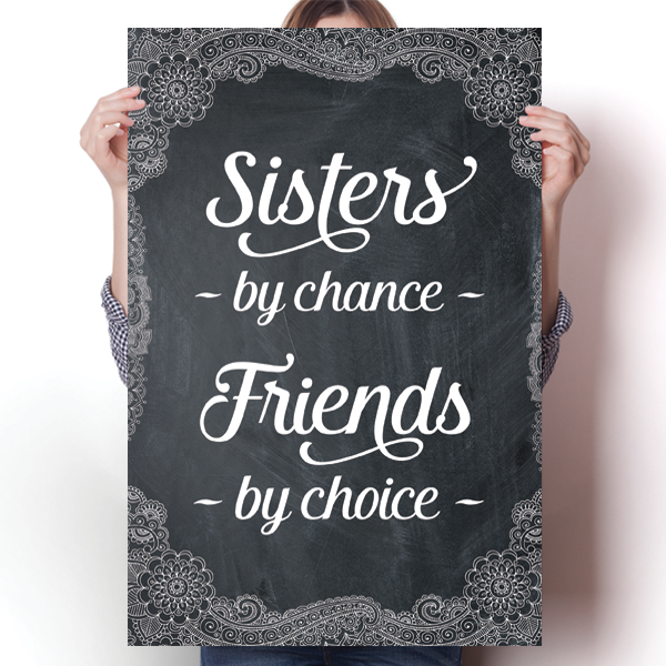 Sisters By Chance, Friends By Choice Poster